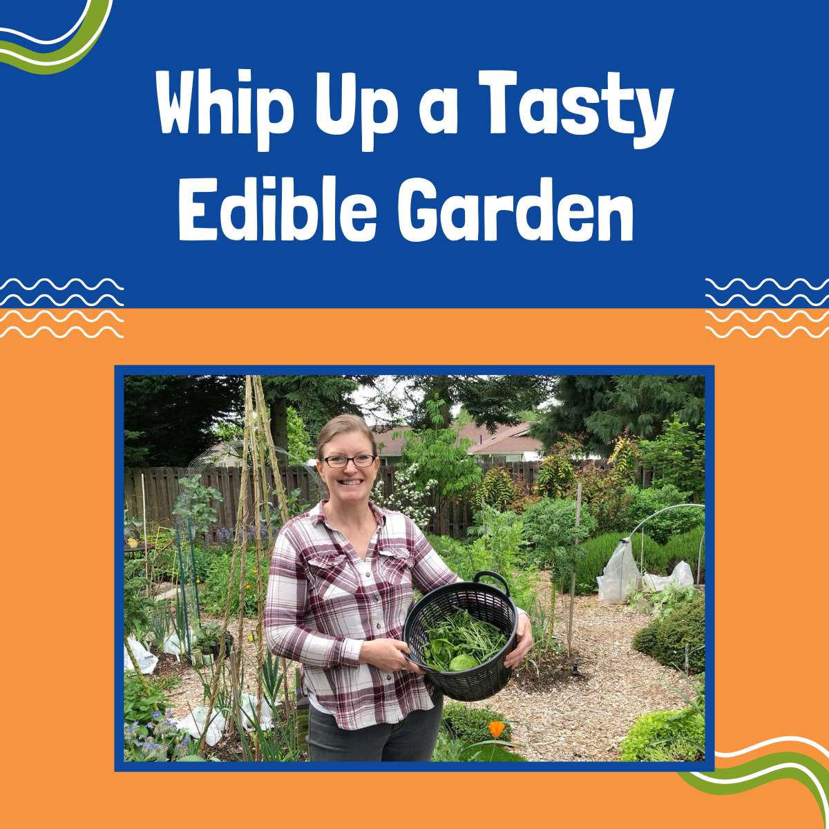 Whip Up a Tasty Edible Garden
