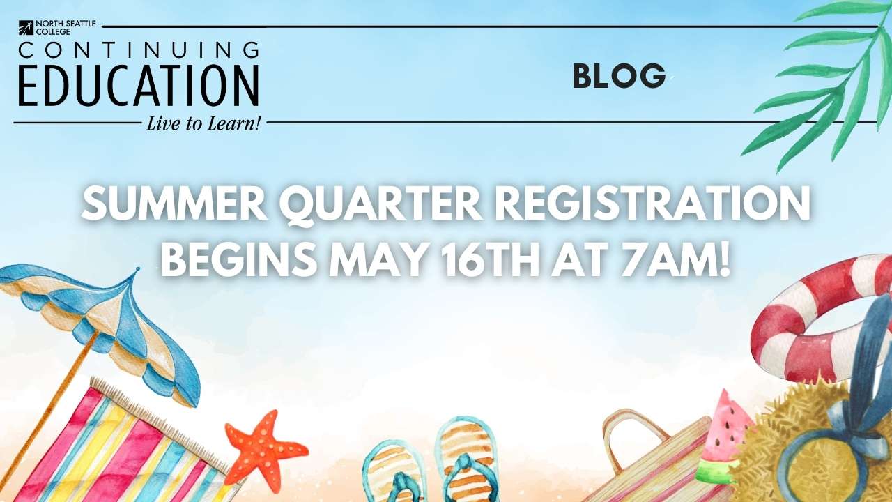 Summer Quarter Registration Starts May 16th!